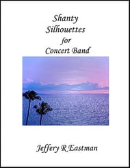 Shanty Silhouettes Concert Band sheet music cover Thumbnail